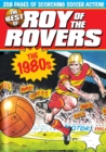 Image for The best of Roy of the Rovers  : the 1980s