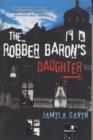 Image for ROBBER BARONS DAUGHTER SIGNED EDITION
