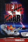 Image for Hear the Roar! The Unofficial and Unauthorised Guide to the Hit 1980s Series Thundercats