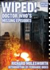 Image for Wiped! Doctor Who&#39;s Missing Episodes