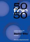 Image for 50 for 50  : celebrating 50 years of the Doctor Who family