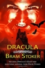 Image for Dracula - THE CLASSIC VAMPIRE NOVEL WITH ADDED MATERIAL : Includes DRACULA&#39;S GUEST and an alternate ending from researcher Dacre Stoker