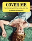 Image for Cover Me: The Vintage Art of Pan Books: 1950-1965