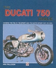 Image for The Ducati 750 bible
