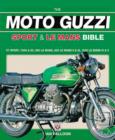 Image for The Moto Guzzi Sport and Le Mans Bible