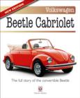 Image for Volkswagen Beetle Cabriolet  : the full story of the convertible Beetle