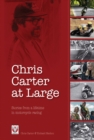 Image for Chris Carter at large  : stories from a lifetime of motorcycle racing
