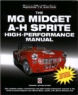 Image for The MG Midget and Austin Healey Sprite High Performance Manual