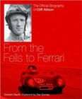 Image for Cliff Allison : From the Fells to Ferrari
