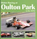 Image for Motor Racing at Oulton Park in the 1970s