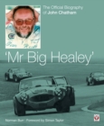 Image for John Chatham - Mr Big Healey : The Official Biography