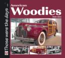 Image for American Woodies 1928-1953