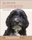 Image for You and your Cockapoo  : the essential guide