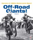Image for Off-road giants!  : heroes of 1960s motorcycle sportVolume 2