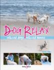 Image for Dog relax  : relaxed dogs, relaxed owners