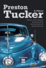 Image for Preston Tucker &amp; others: tales of brilliant automotive innovators &amp; innovations