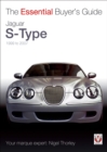 Image for The Essential Buyers Guide Jaguar S-Type 1999 to 2007