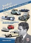 Image for Andre Lefebvre: and the cars he created for Voisin and Citroen