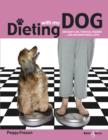 Image for Dieting with my dog: one busy life, two full figures, and unconditional love