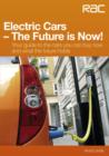Image for Electric Cars - The Future Is Now!: Your Guide to the Cars You Can Buy Now and What the Future Holds
