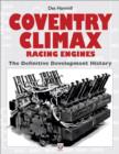 Image for Coventry climax racing engines: the definitive development history