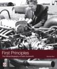 Image for First principles  : the official biography of Keith Duckworth