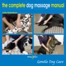 Image for The complete dog massage manual
