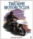 Image for Tales of Triumph Motorcycles.