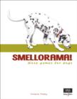 Image for Smellorama!: nose games for dogs
