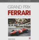 Image for Grand Prix Ferrari : The Years of Enzo Ferrari&#39;s Power, 1948-1980