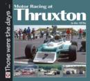 Image for Motor racing at Thruxton in the 1970s