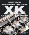 Image for How To Power Tune Jaguar XK 3.4, 3.8 4.2 Litre Engines