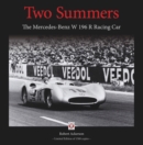 Image for Two summers  : the Mercedes-Benz W196R racing car