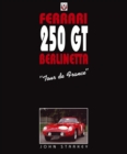 Image for Ferrari 250GT: &quot;Tour de France&quot;.