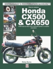 Image for How to restore Honda CX500 &amp; CX650  : your step-by-step colour illustrated guide to complete restoration