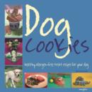 Image for Dog cookies: healthy, allergen-free treat recipes for your dog