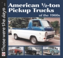 Image for American 1/2-Ton Pickup Trucks of the 1960s