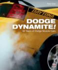 Image for Dodge dynamite!: 50 years of Dodge muscle cars