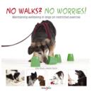 Image for No walks? No worries!