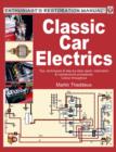 Image for Classic car electrics: enthusiast&#39;s resoration manual