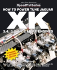 Image for How to Power Tune Jaguar XK 3.4, 3.8 &amp; 4.2 Litre Engines