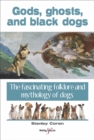 Image for Gods, ghosts and black dogs