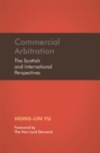 Image for Commercial Arbitration : The Scottish and International Perspectives