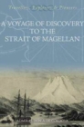 Image for A Voyage of Discovery to the Strait of Magellan