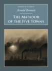 Image for The Matador of the Five Towns