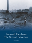 Image for Around Fareham - The Second Selection: Pocket Images