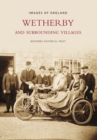 Image for Wetherby and Surrounding Villages: Images of England