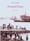 Image for Around Grays: Pocket Images