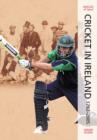 Image for Green Days : Cricket In Ireland 1792-2005