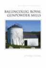 Image for Ballincollig Royal Gunpowder Mills